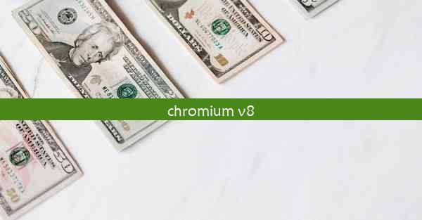 chromium v8