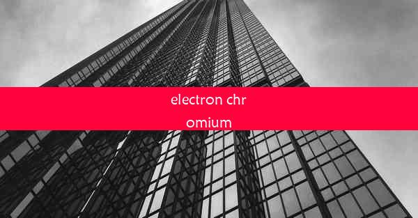 electron chromium