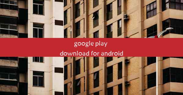 google play download for android